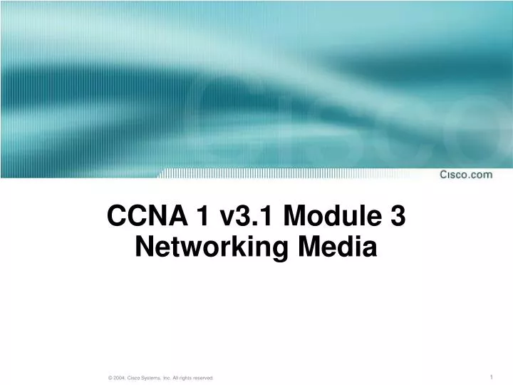 ccna 1 v3 1 module 3 networking media