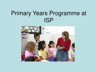 Primary Years Programme at ISP