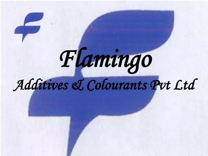 flamingo additives colourants pvt ltd