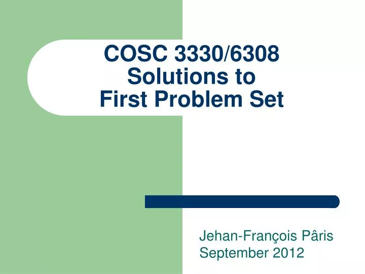 cosc 3330 6308 solutions to first problem set
