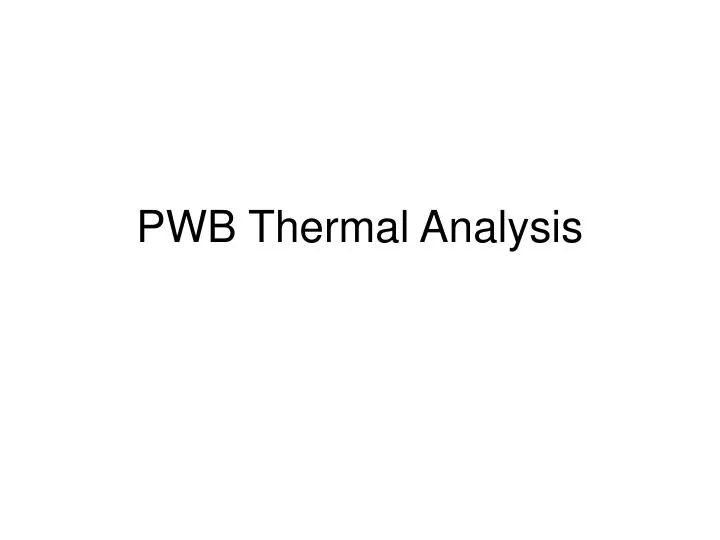 pwb thermal analysis