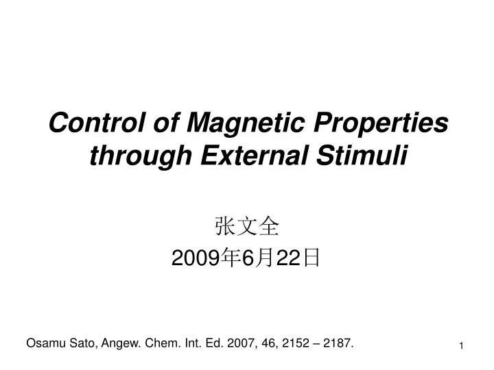 control of magnetic properties through external stimuli