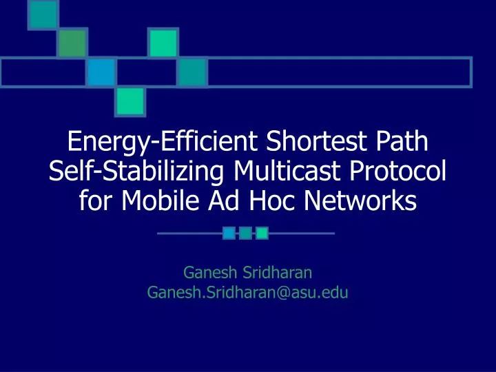 energy efficient shortest path self stabilizing multicast protocol for mobile ad hoc networks