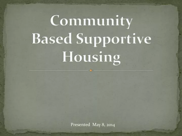 community based supportive housing