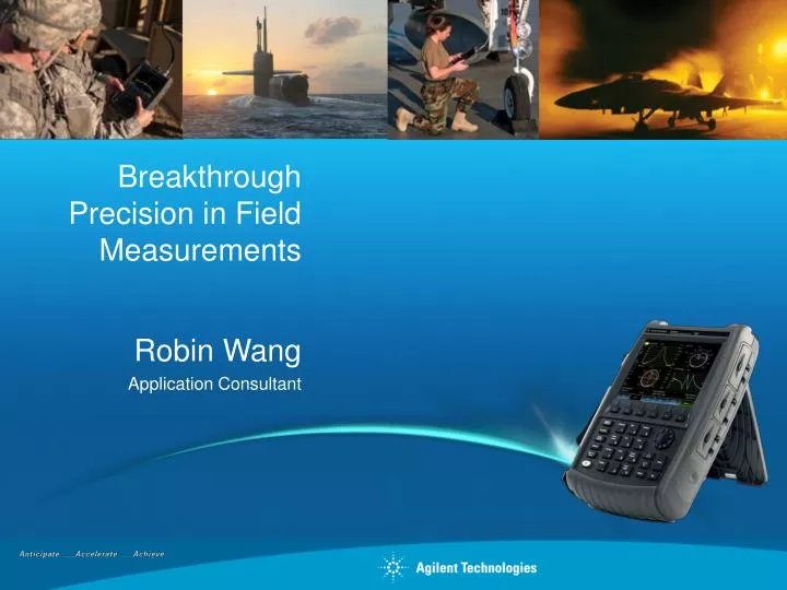 breakthrough precision in field measurements