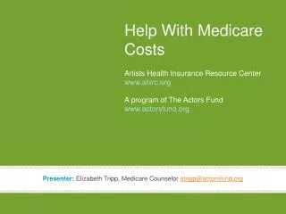 Help With Medicare Costs Artists Health Insurance Resource Center ahirc