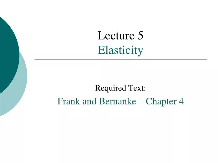 lecture 5 elasticity