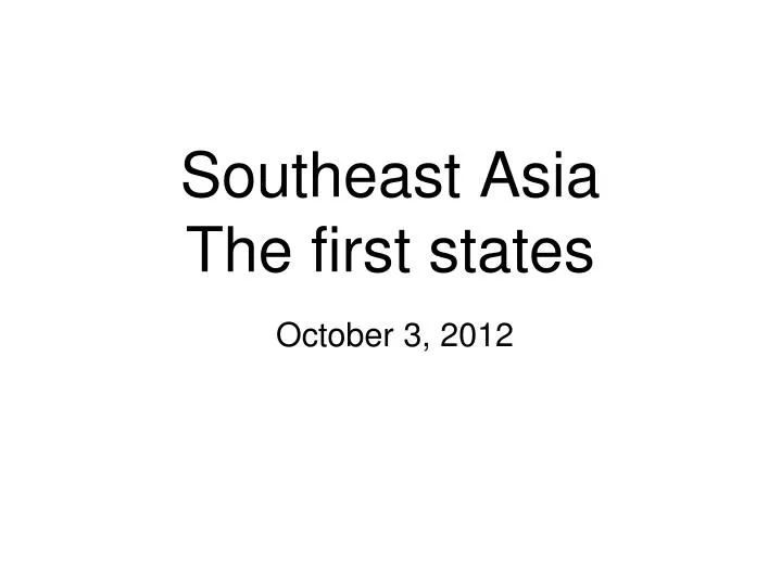 southeast asia the first states