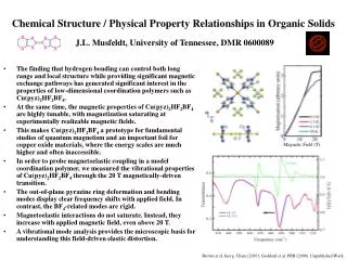 Chemical Structure / Physical Property Relationships in Organic Solids