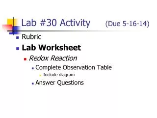 Lab #30 Activity (Due 5-16-14)