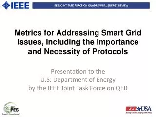 Metrics for Addressing Smart Grid Issues, Including the Importance and Necessity of Protocols