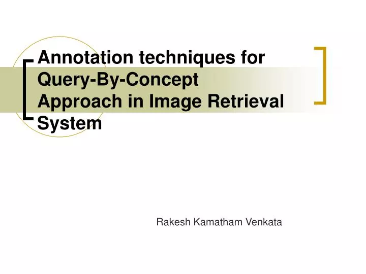 annotation techniques for query by concept approach in image retrieval system