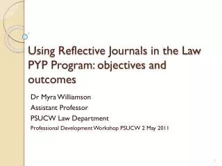 Using Reflective Journals in the Law PYP Program: objectives and outcomes
