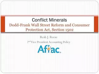 Conflict Minerals Dodd-Frank Wall Street Reform and Consumer Protection Act, Section 1502