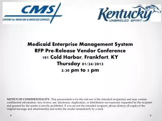 Medicaid Enterprise Management System RFP Pre-Release Vendor Conference