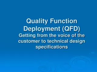 Four Important Points to Understand Before Implementation of QFD