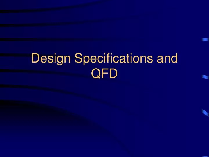 design specifications and qfd