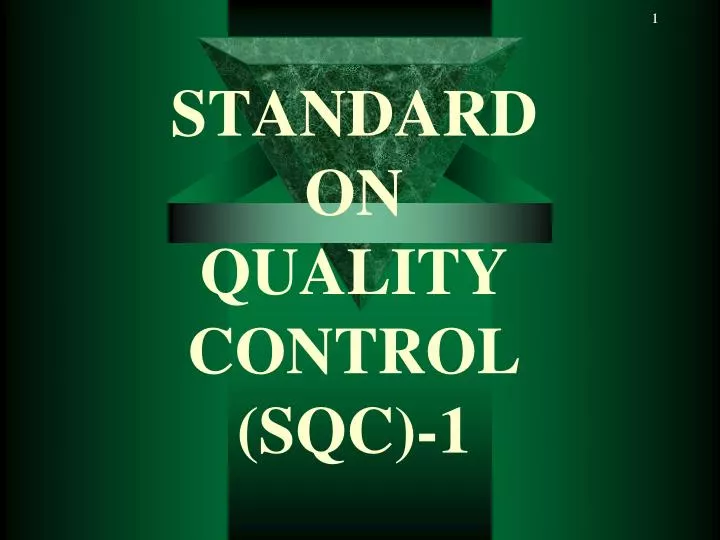 standard on quality control sqc 1