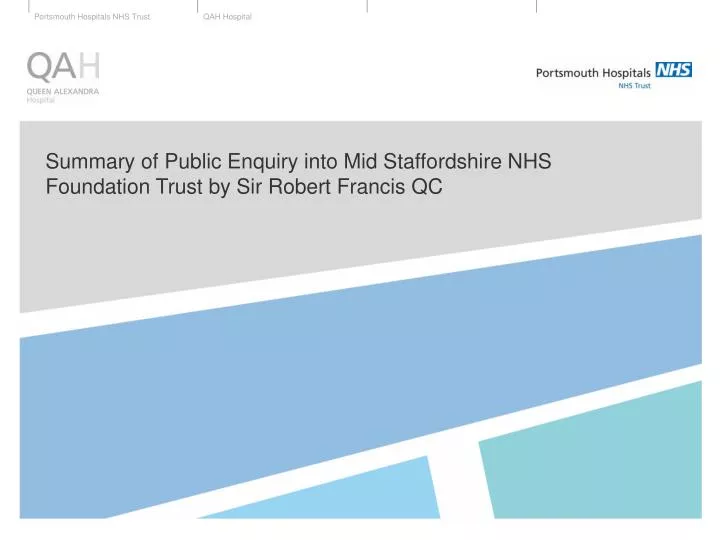 summary of public enquiry into mid staffordshire nhs foundation trust by sir robert francis qc