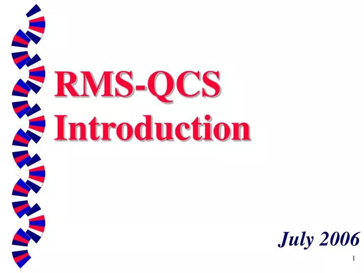 rms qcs introduction