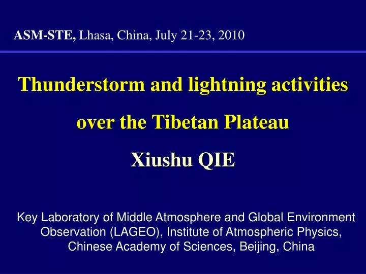 thunderstorm and lightning activities over the tibetan plateau xiushu qie