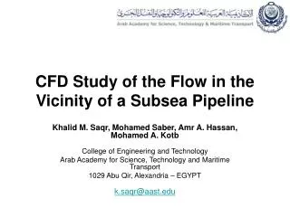 CFD Study of the Flow in the Vicinity of a Subsea Pipeline