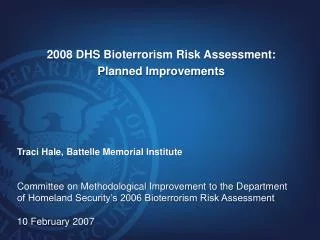 2008 DHS Bioterrorism Risk Assessment: Planned Improvements