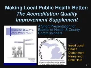 Making Local Public Health Better: The Accreditation Quality Improvement Supplement