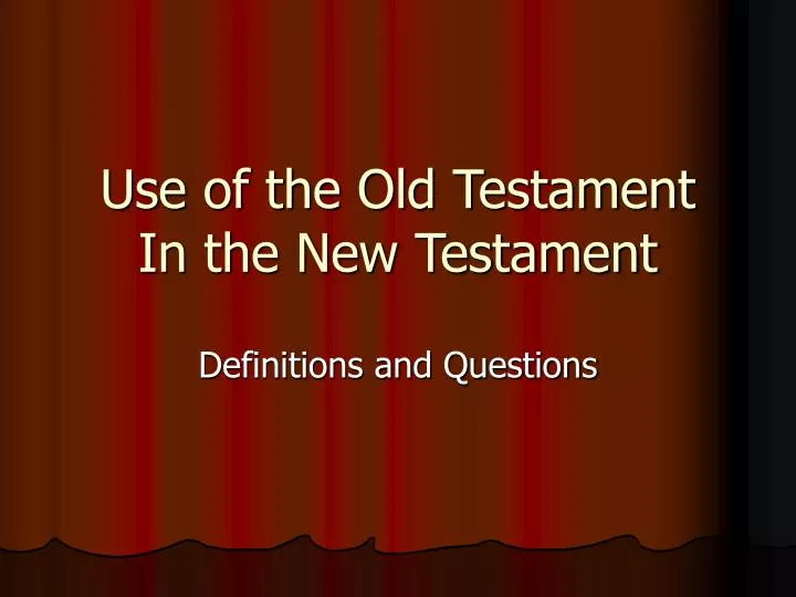 use of the old testament in the new testament