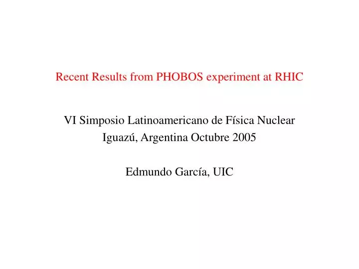 recent results from phobos experiment at rhic