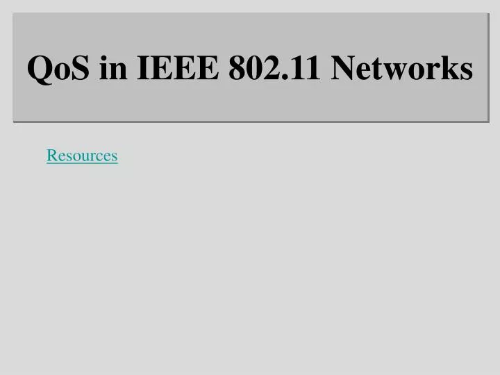 qos in ieee 802 11 networks