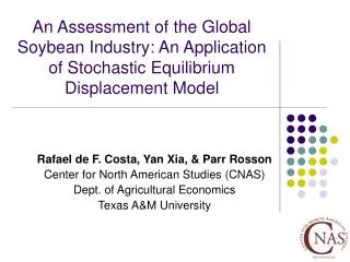 Rafael de F. Costa, Yan Xia, &amp; Parr Rosson Center for North American Studies (CNAS)