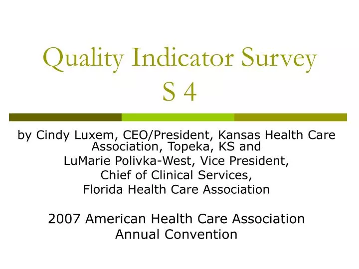 quality indicator survey s 4
