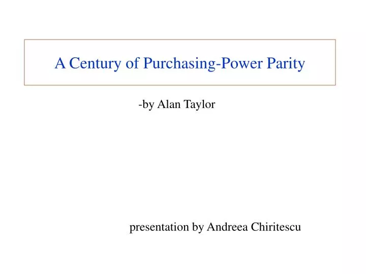 a century of purchasing power parity