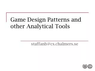 Game Design Patterns and other Analytical Tools