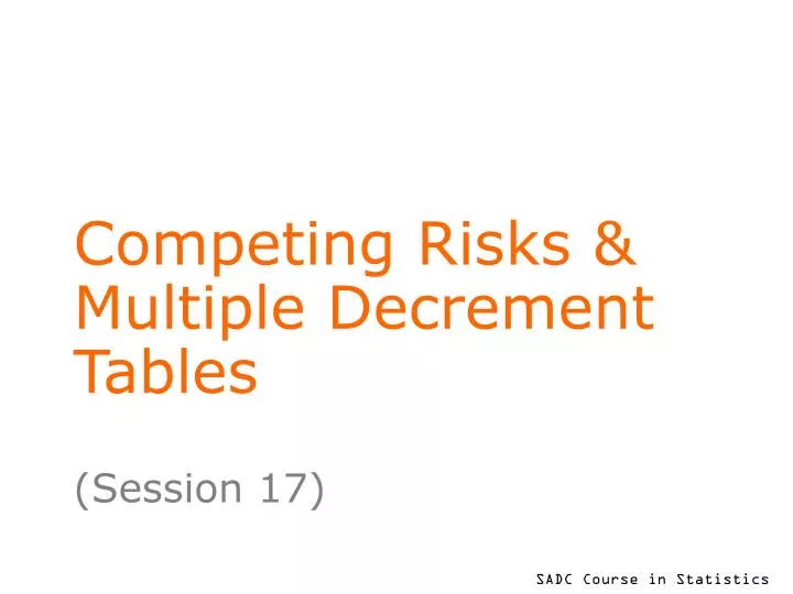 competing risks multiple decrement tables