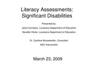 Literacy Assessments: Significant Disabilities
