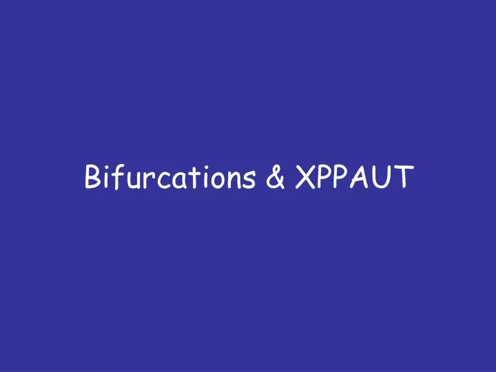 bifurcations xppaut