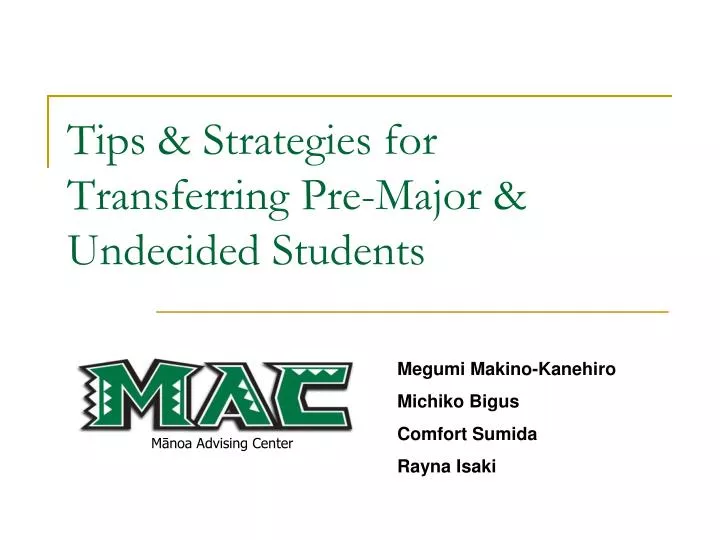 tips strategies for transferring pre major undecided students