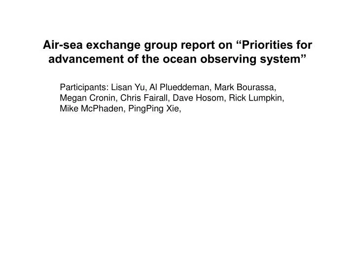 air sea exchange group report on priorities for advancement of the ocean observing system