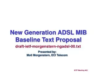 New Generation ADSL MIB Baseline Text Proposal
