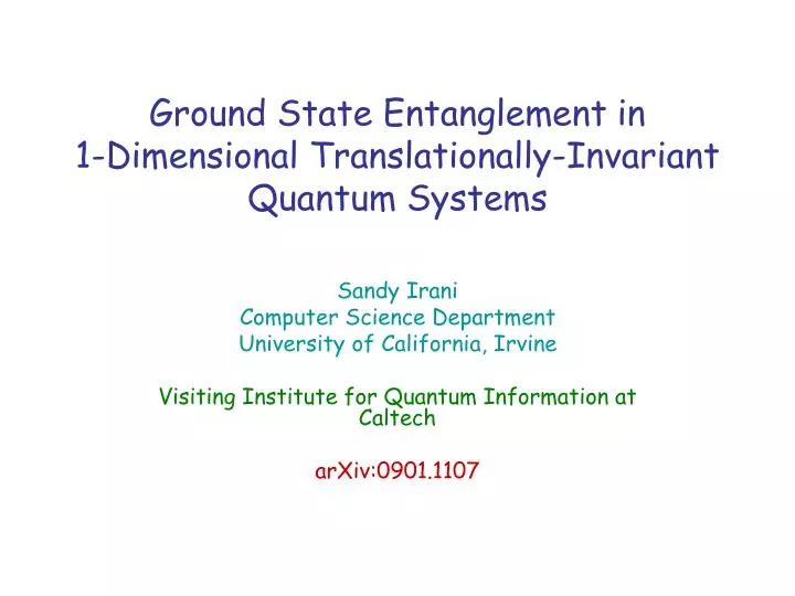 ground state entanglement in 1 dimensional translationally invariant quantum systems