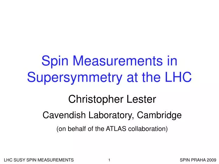 spin measurements in supersymmetry at the lhc