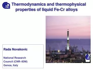 Thermodynamics and thermophysical properties of liquid Fe-Cr alloys