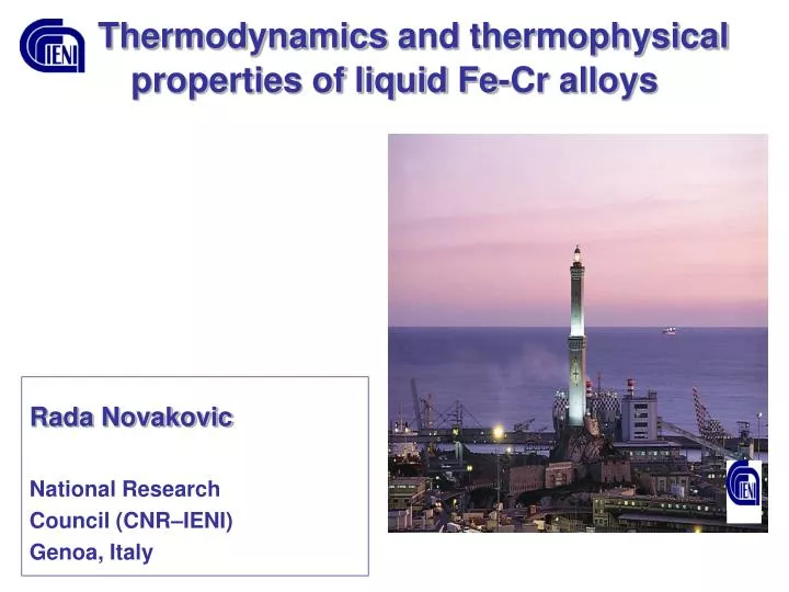 thermodynamics and thermophysical properties of liquid fe cr alloys