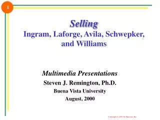 Selling Ingram, Laforge, Avila, Schwepker, and Williams