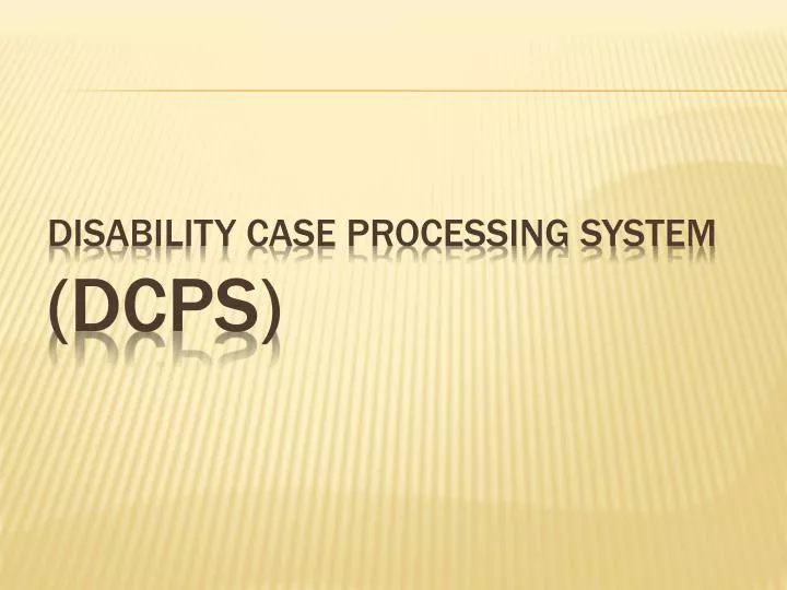 disability case processing system dcps