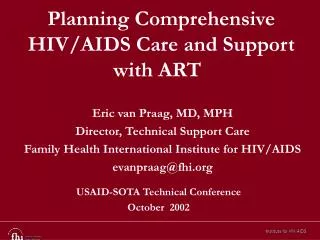 Planning Comprehensive HIV/AIDS Care and Support with ART
