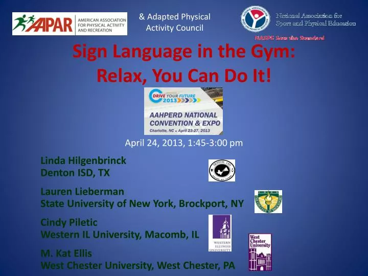 sign language in the gym relax you can do it april 24 2013 1 45 3 00 pm