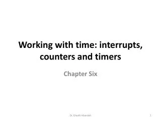 Working with time: interrupts, counters and timers